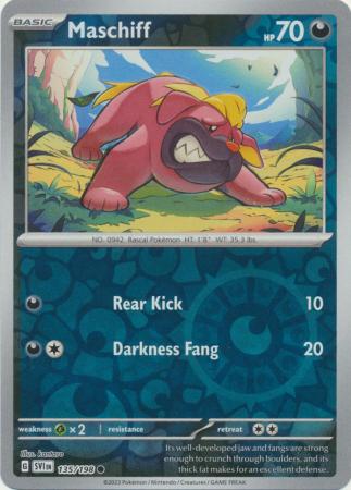 135/198 - Maschiff - Common Reverse Holo