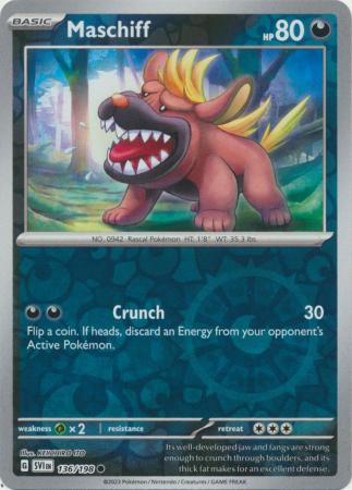 136/198 - Maschiff - Common Reverse Holo